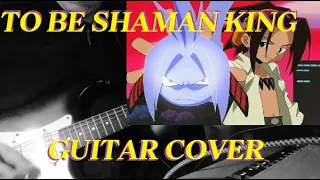 Shaman King - To Be Shaman King! (opening) - guitar & bass instrumental cover