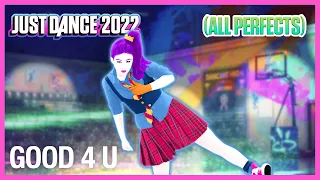 Just Dance 2022 - good 4 u - ALL PERFECTS 13332