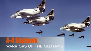 A-4 Skyhawk: The intense vitality of an old man