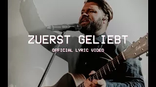 Zuerst geliebt (Offical Lyric Video) - Outbreakband