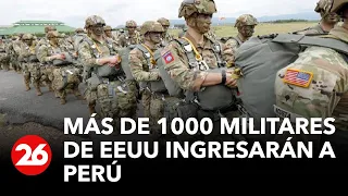 Perú autoriza ingreso de más de 1.000 militares de Estados Unidos para entrenar a Fuerzas Armadas