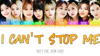 TWICE - I CAN'T STOP ME - COLOR CODED LYRICS (HAN /ROM /ENG)