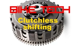 Clutchless shifting - Good or Bad - Bike TEch - part 2