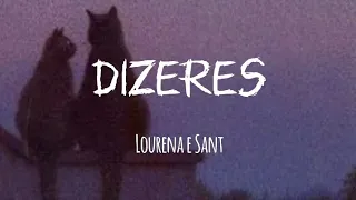 Lourena e Sant - Dizeres (letra)