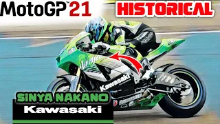 MotoGP 21 Historical SHINYA NAKANO (2006) Kawasaki Team !!!