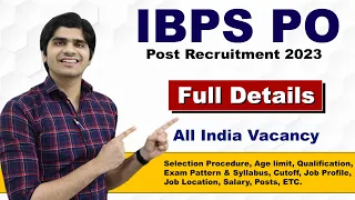 IBPS PO Recruitment 2023 | All India Vacancy | Full Details Step by Step