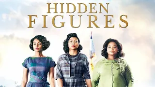 Hidden Figures (2016) Movie | Taraji P. Henson, Octavia Spencer, Janelle M, | Review and Facts