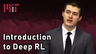 MIT 6.S091: Introduction to Deep Reinforcement Learning (Deep RL)