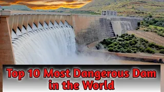 Top 10 Most Dangerous Dam in the World || #mosul dam