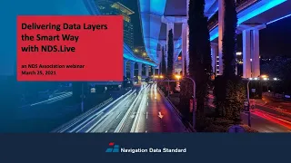 Delivering Data Layers the Smart Way with NDS.Live - an NDS Association webinar