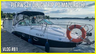 MAZURY - NASZ PIERWSZY DŁUGI REJS! KIERUNEK WĘGORZEWO! | VLOG #81