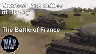 Greatest Tank Battles of History | Season 2 | Episode 3 | The Battle of France