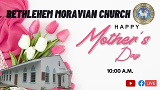 Mother's Day Service - Sunday May, 12th 2024