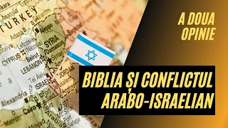 Are Israelul un rol in ISTORIA FINALA A LUMII? Biblia și conflictul arabo-israelian | A doua opinie