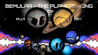 Bemular - The Planets Song: Pluto's Reprisal Cover