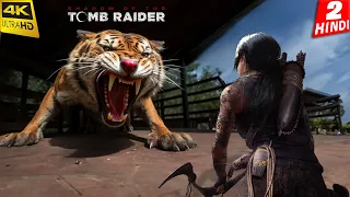ANGRY TIGER in SHADOW of The TOMB RAIDER | HINDI Gameplay Walkthrough 4K