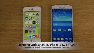 Samsung Galaxy S4 vs. iPhone 5 iOS 7 GM - Benchmark Speed Performance Geekbench 3 Review