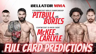 BELLATOR 286 PITBULL VS. BORICS FULL CARD PREDICTIONS!