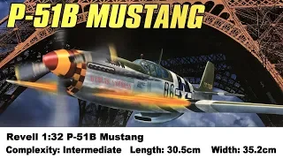 Revell 1:32 P-51B Mustang Kit Review