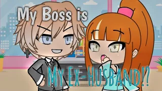 My Boss is my Ex-Husband!? | GLMM ORIGINAL | DIVINE DRAGON