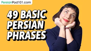 49 Basic Persian Phrases for ALL Situations to Start as a Beginner