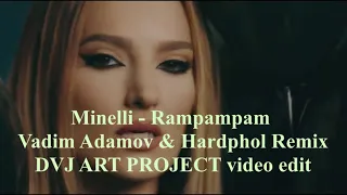Minelli   Rampampam Vadim Adamov & Hardphol rmx unofficial video