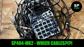 SP404-MK2  - Which cables do you need???