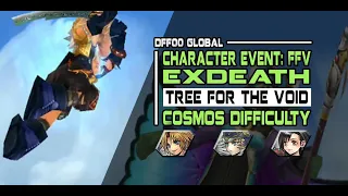 [DFFOO GL] Tree for the Void (ExDeath Event): COSMOS - Tidus/WoL/Tifa