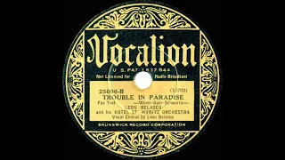 1933 Leon Belasco - Trouble In Paradise (Leon Belasco, vocal)