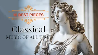 The best classical music of all time⚜️: Mozart, Tchaikovsky, Bach, Brahms, Schubert