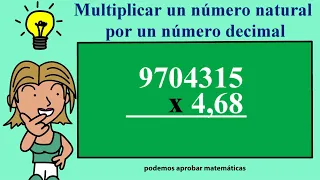 Multiplicar un número natural por un número decimal . Ejercicio 03