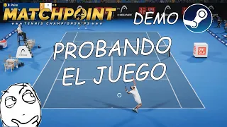 Matchpoint - Tennis Championships | Probando el Gameplay en la Demo de PC | marratxiboy