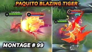 PAQUITO ONLY BEST KILLS MOMENTS | PAQUITO NEW SKIN BLAZING TIGER MONTAGE