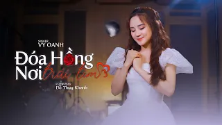 Đóa Hồng Nới Trái Tim - Vy Oanh | Official Music Video