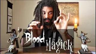 Blood Magick || Simplified and Revealed