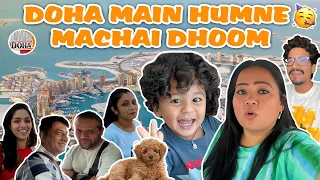 Doha Main Humne Machai Dhoom ❤️ 😘 | Bharti Singh | Haarsh Limbachiyaa | Golla