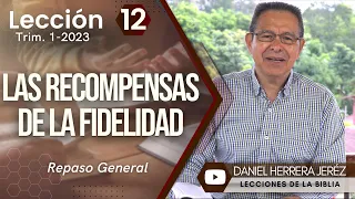 DANIEL HERRERA - LECCIÓN ESCUELA SABÁTICA - INTRODUCCIÓN 12 - TRIMESTRE 1-2023