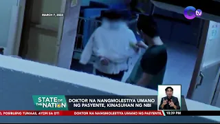 Doktor na nangmolestiya umano ng pasyente, kinasuhan ng NBI | SONA