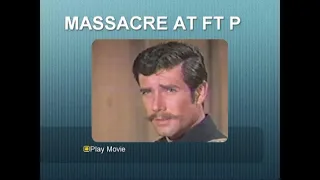 MASSACRE AT FT PHIL KEARNEY (IMPROVED AUDIO AND FULL VIDEO)
