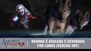 Amores Verdadeiros - A Terrível Morte de Kendra (Versão SBT)