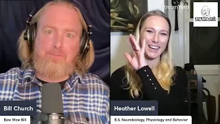 Bow Wow Bill and Heather Lowell Talk Dog