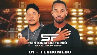 SINTONIA DO FORRÓ A CABULOSA DA BAHIA CD 2023  - VOLUME. 03 - TENHO MEDO