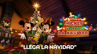 Llega la Navidad 🎄 | Mickey Salva la Navidad | Video musical | Disney