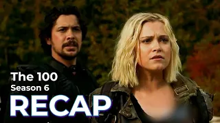 The 100: Season 6 RECAP