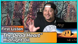 Midnight Oil- The Dead Heart (REACTION & REVIEW)