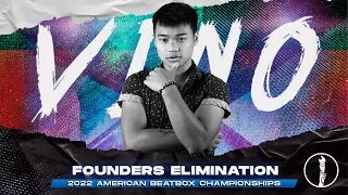 VINO |  Solo Elimination | The Founders Tournament | American Beatbox Championships 2022