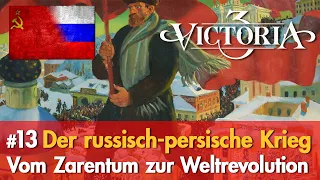 #13: Der russisch-persische Krieg ✦ Let's Play Victoria 3 ✦ Vom Zarentum zur Revolution (Russland)