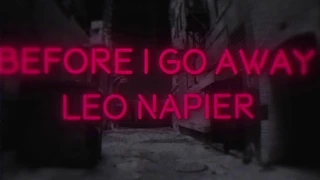 Leo Napier - Before I Go Away (Official Lyric Video)