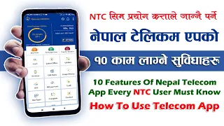 Top 10 Features Of Nepal Telecom App Every NTC User Must Know | How To Use Nepal Telecom Mobile App