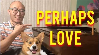 🔴How to Play “Perhaps Love” For Easy Piano (Free Lesson)